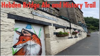 Hebden Bridge Ale and History Trail