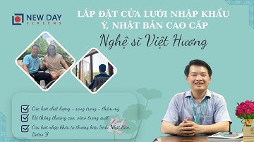 Lắp đặt cửa lưới chống muỗi nhập khẩu Ý, Nhật biệt thự NS Việt Hương [Cửa lưới New Day]|08 3398 3399