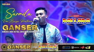 SARMILA-BAYU PRATAMA NEW PALLAPA (LIVE GANSER BUNTEK WONOKERTO PEKALONGAN)