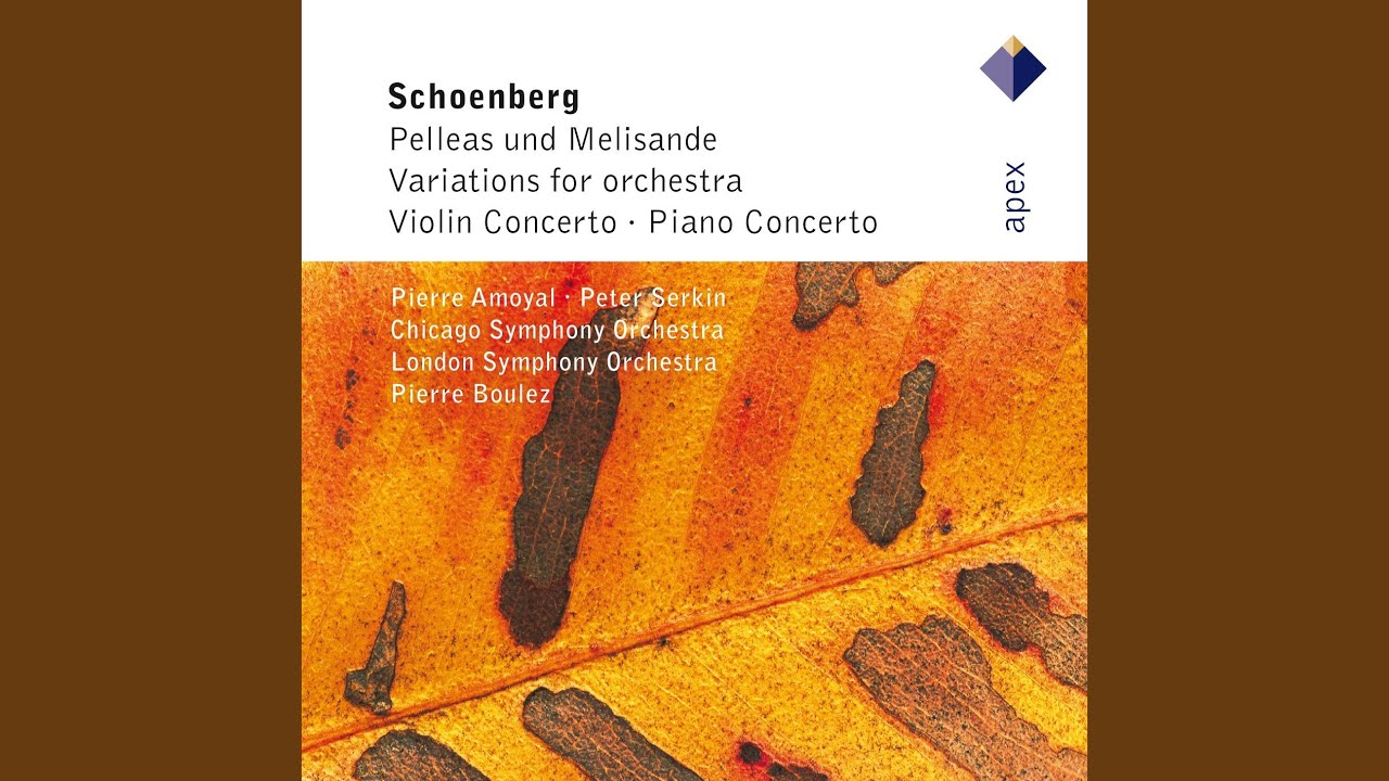 Schönberg : Pelleas und Melisande Op.5
