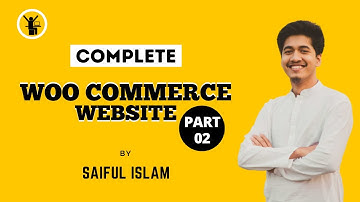 How To Create Complete WooCommerce Website Part 02 [Bangla tutorial]