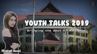 Youth Talks 2019 Bringing the Best of Millenial (Mentari Novel & Ovil Putra)