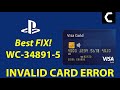 PS4 (WC-34891-5) ERROR || How to Fix Invalid Credit Card? [2022]