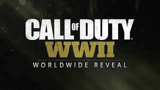Official Call of Duty®: WWII Reveal Livestream
