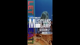 Musicians Camp 2020 - Session 2 Week 1 Live Stream Show!