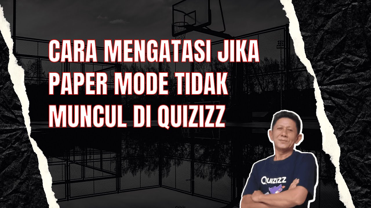 Cara Mengatasi Jika Fitur Paper Mode Tidak Muncul di Quizizz