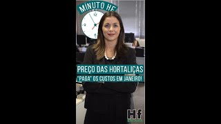 Minuto HF: Preços das hortaliças vai cobrir os custos em janeiro
