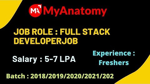 MyAnatomy Off campus Hiring Freshers for the Role Full Stack Developer |