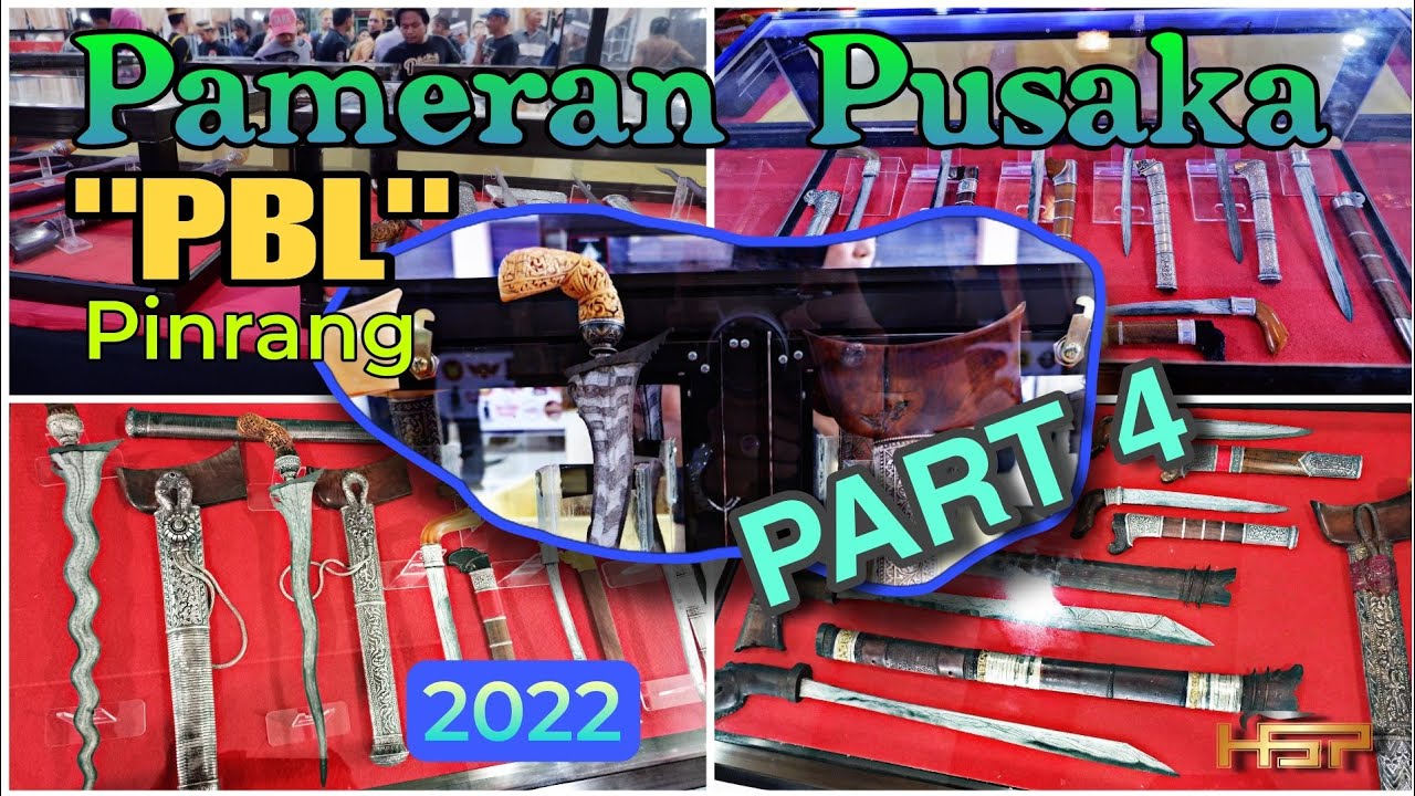 Pameran Pusaka Yang Menampilkan Pusaka-Pusaka Super Dari Tanah Sulawesi - Pinrang 2022 - PART 4/5
