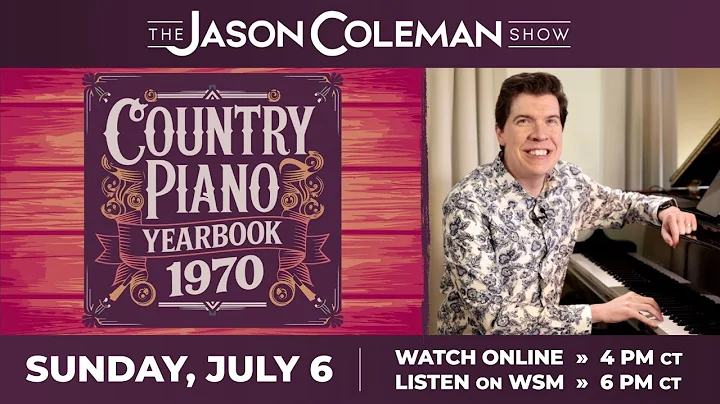 This Week on The Jason Coleman Show: Country Piano Yearbook 1970