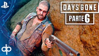 DAYS GONE Gameplay Español Parte 6 PS4 PRO | Iron Mike | Walkthrough | Español