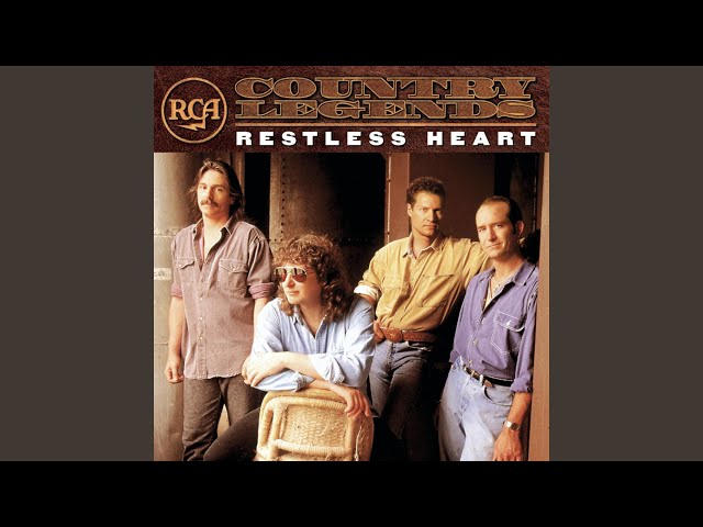 Restless Heart - YOU CAN DEPEND ON ME