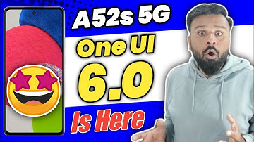 Samsung A52s 5G One UI 6.0 Update Is Here | A52s 5g One UI 6 Android 14