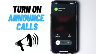 How to Turn on Announce Calls on iPhone | How to have your iPhone announce who is calling you