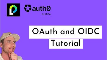 OAuth and OIDC Tutorial