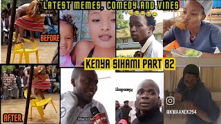 KENYA SIHAMI PART 82 / LATEST FUNNY VIDEOS, COMEDY AND VINES.
