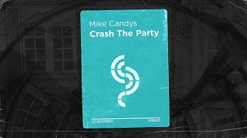 Mike Candys - Crash The Party