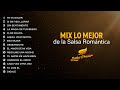 Mix lo mejor de la salsa romntica  salsa power