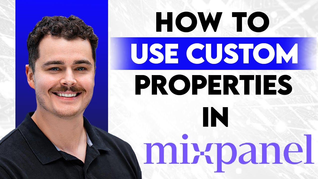 How To Use Custom Properties In Mixpanel [2026 Guide] - YouTube