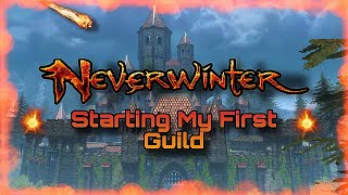 I Started My First Guild On Neverwinter