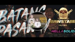 Psychedelic Boyz - Rawstarr Til I Die Batang Pasaway