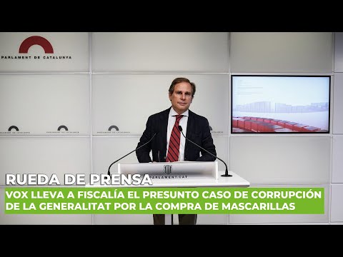 VOX lleva a fiscalía el presunto caso de corrupción de la Generalitat por la compra de mascarillas