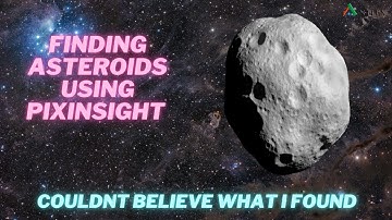 Finding Asteroids in your Astrophotography Images using Pixinsight.