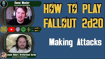 Making Attacks - How to Play Fallout 2d20 Tabletop Roleplaying Game