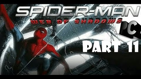 Spider Man Web of Shadows(PC Gameplay) - PART 11 - ELECTRO BOSS FIGHT