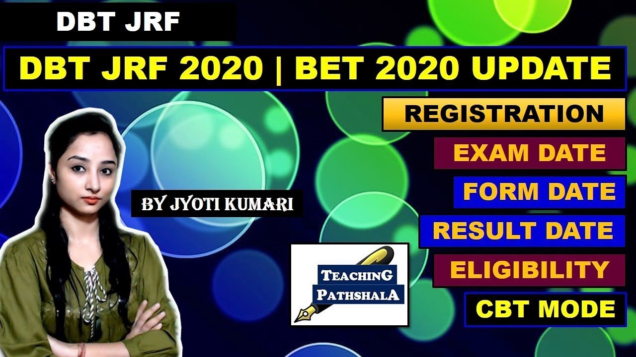 DBT JRF 2020 UPDATE BET 2020 ELIGIBILITY RESULT DATE EXAM DATE dbt-jrf-2020-update-bet-2020-eligibility-result-date-exam-date