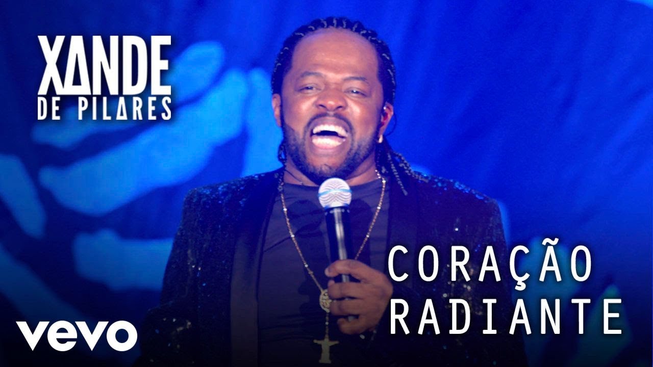 Xande de Pilares - Coração Radiante (Ao Vivo No Rio De Janeiro / 2019) Xande de Pilares - Coração Radiante (Ao Vivo No Rio De Janeiro / 2019)
