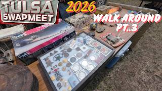 TULSA Swap Meet Walk Around Part 3----April 17th, 2026