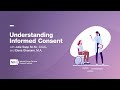 Understanding Informed Consent