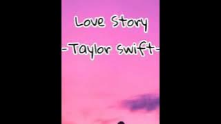 LOVE STORY - TAYLOR SWIFT (Lyrics)