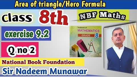 Class 8th  Ex 9.2 Q no 2 NBF area of a triangle with Hero formula Urdu Hindi Sir Nadeem Munawar