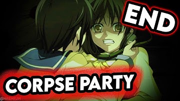MAY YOU ALL BE FREE FOREVER! - CORPSE PARTY PART #26 [CHAPTER 5 END]
