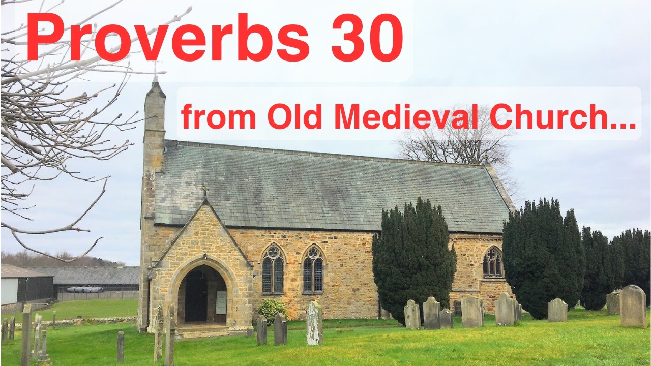 I Read Holy Bible Verse PROVERBS 30 Inside Old Medieval Church