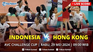 🔴LIVE SCORE: INDONESIA VS HONG KONG I AVC CHALLENGE CUP WOMEN