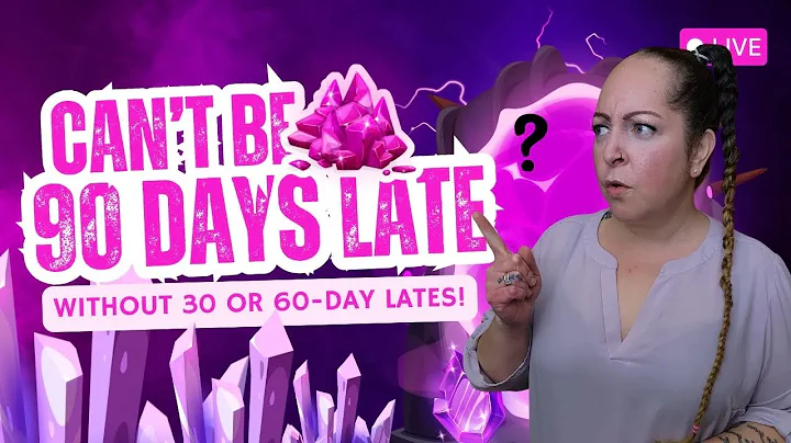 Student Loans Can't Have a 90-Day Late Payment!