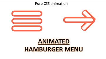 Pure CSS Hamburger Menu | Animating Hamburger into Arrow with Pure Html And CSS