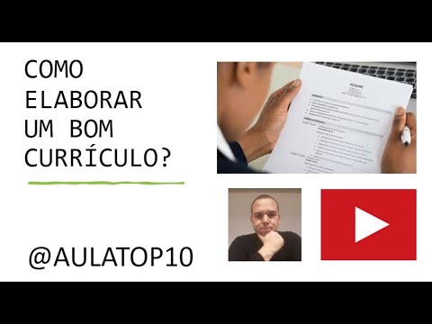 Como elaborar um currículo simples e objetivo para a vaga certa - #aulatop10 #curriculo #curriculum