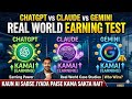 ChatGPT vs Claude vs Gemini: Real World Earning Test