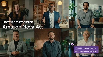 Amazon Nova Act | Prototype to Production (Limited Preview)