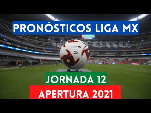 Pronósticos Jornada 12 Liga MX Apertura 2021