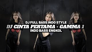 Download Lagu DJ CINTA PERTAMA - GAMMA 1 INDO STYLE BASS ENGKOL MP3 Download Lagu DJ CINTA PERTAMA - GAMMA 1 INDO STYLE BASS ENGKOL MP3
