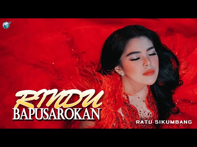 RATU SIKUMBANG - RINDU BAPUSAROKAN [ OFFICIAL MUSIC VIDEO] LAGU MINANG TERPOPULER class=