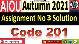 AIOU Code 201 Solved Assignment No.3 Autumn 2021 | Islamiyat (Com) | Level: Matric | ⏩Download links