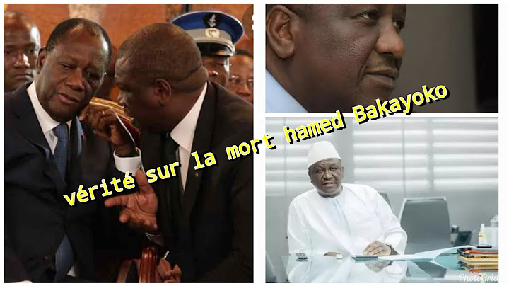 La véritable cause sur la mort d Hamed Bakayoko premier ministre de la Côte d'Ivoire