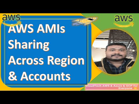 AWS AMIs sharing across regions and different accounts | AWS AMIs sharing
