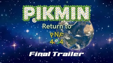 Pikmin Return to PNF-404 Final Trailer (Pikmin 2 RomHack)